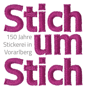 150 Jahre Vorarlberger Stickereiwirtschaft